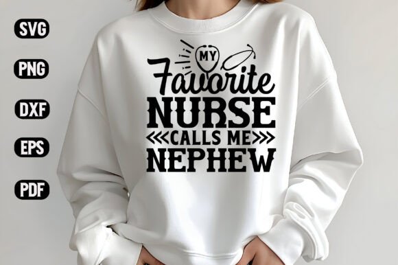 Evaluating the “My Favorite Nurse Calls Me Nephew” SVG