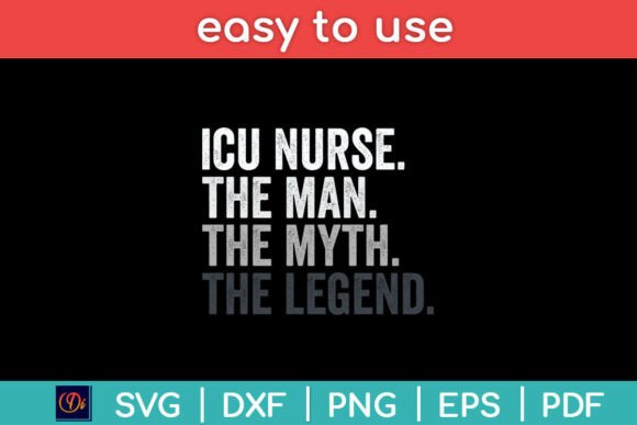 ICU Nurse the Man Myth Legend SVG: An Embroidery Designer’s Review