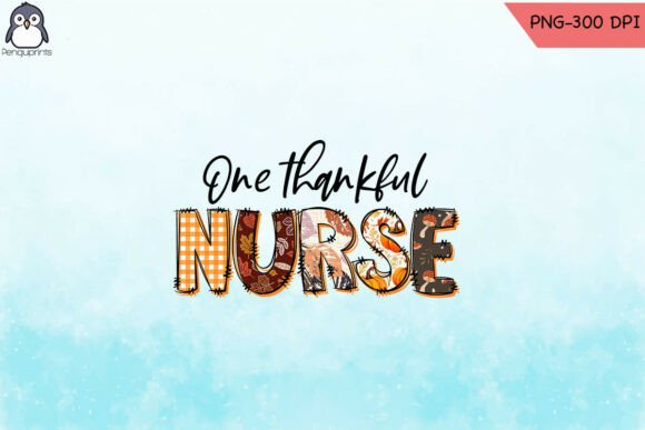 The True Worth of One Thankful Nurse PNG for Crafters